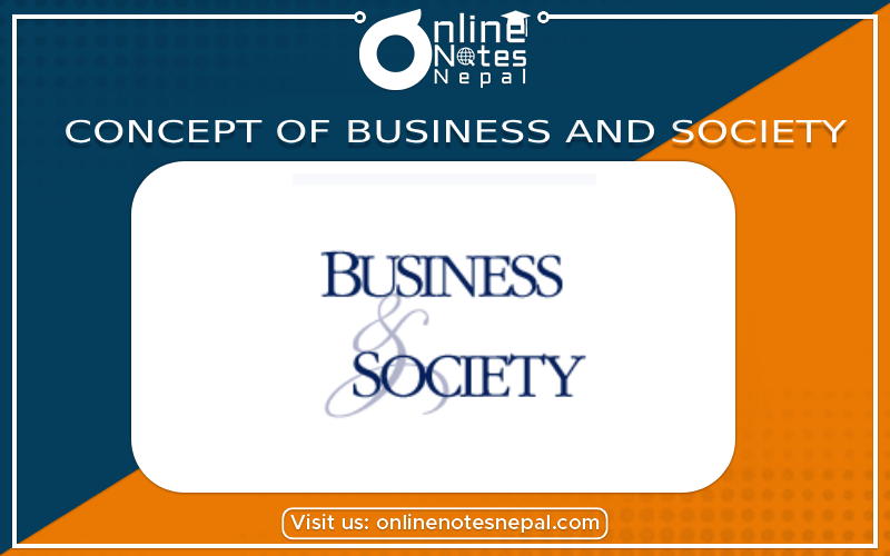Concept of Business and Society